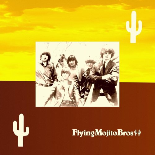 Flying Mojito Bros - Eight Miles Higher [196700987755]